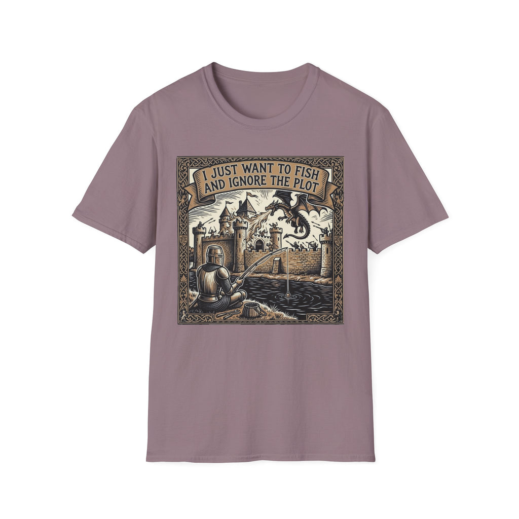 I Just Want To Fish And Ignore The Plot T-Shirt