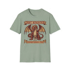 Just Knighted Everythings Fine T-Shirt