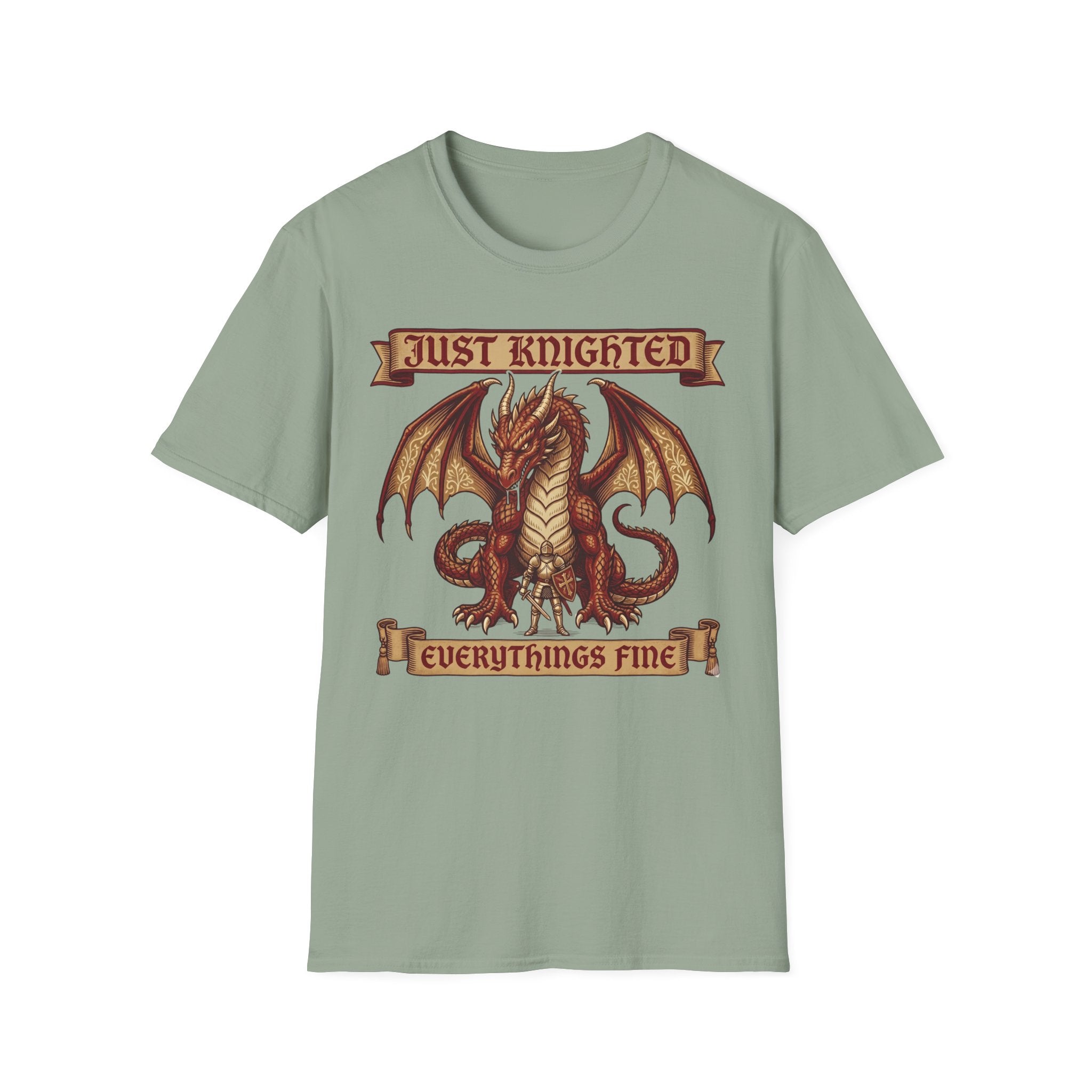 Just Knighted Everythings Fine T-Shirt