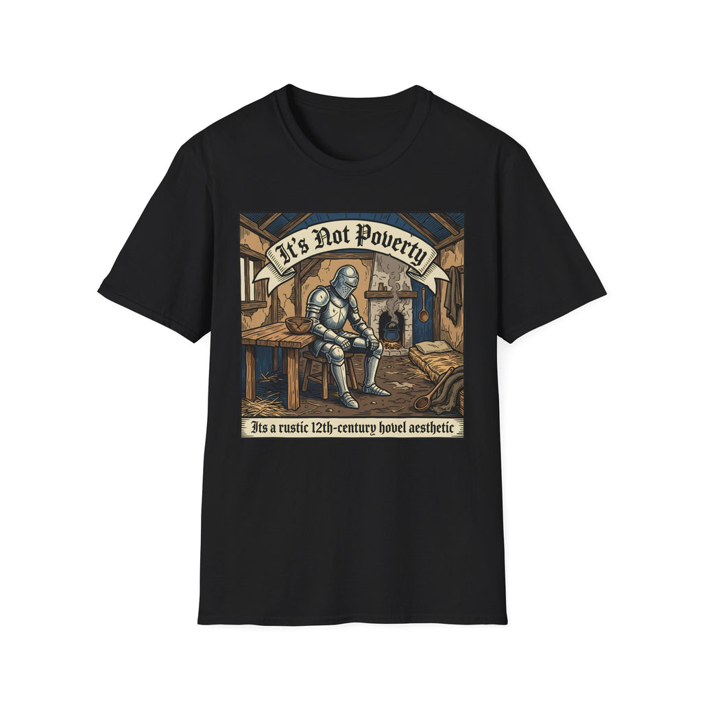 Its Not Poverty T-Shirt