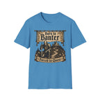 Born To Banter T-Shirt