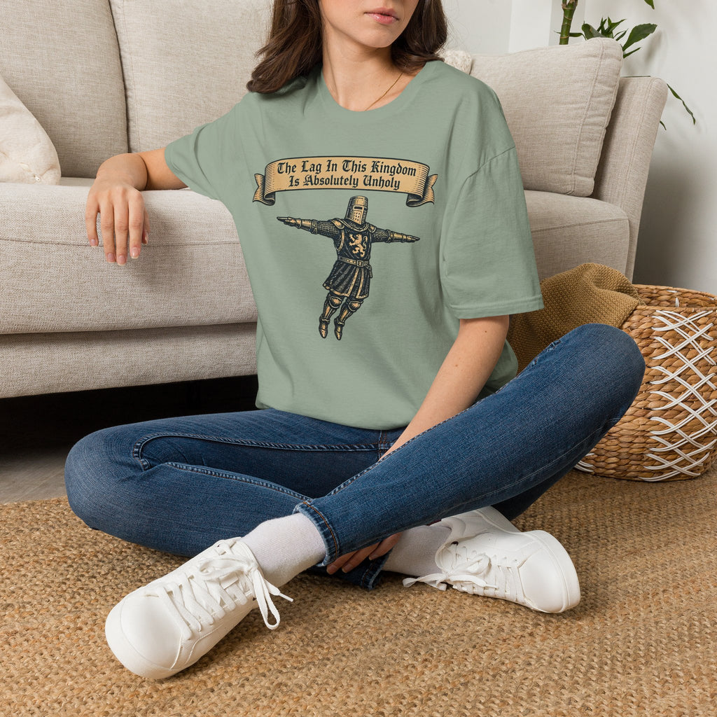 The Lag In This Kingdom Is Absolutely Unholy T-Shirt