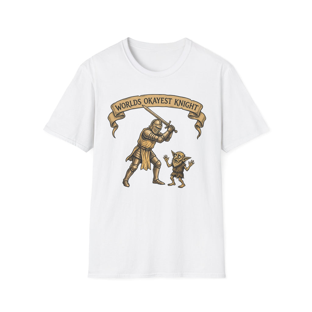 Worlds Okayest  Knight T-Shirt