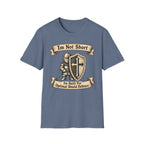 Im Not Short Im Built For Obtimal Shield defense T-Shirt