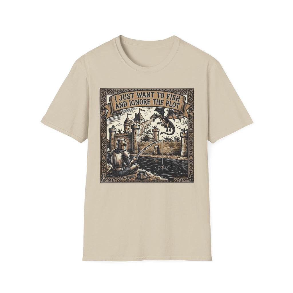 I Just Want To Fish And Ignore The Plot T-Shirt