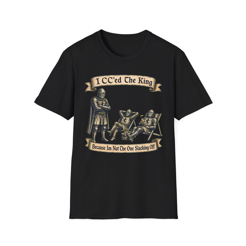 I CC'ed the King T-Shirt