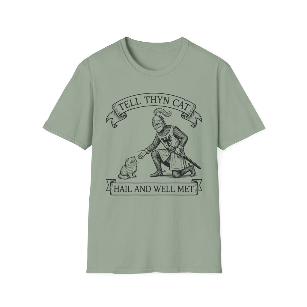 Tell Thyn Cat Hail And Well Met T-Shirt