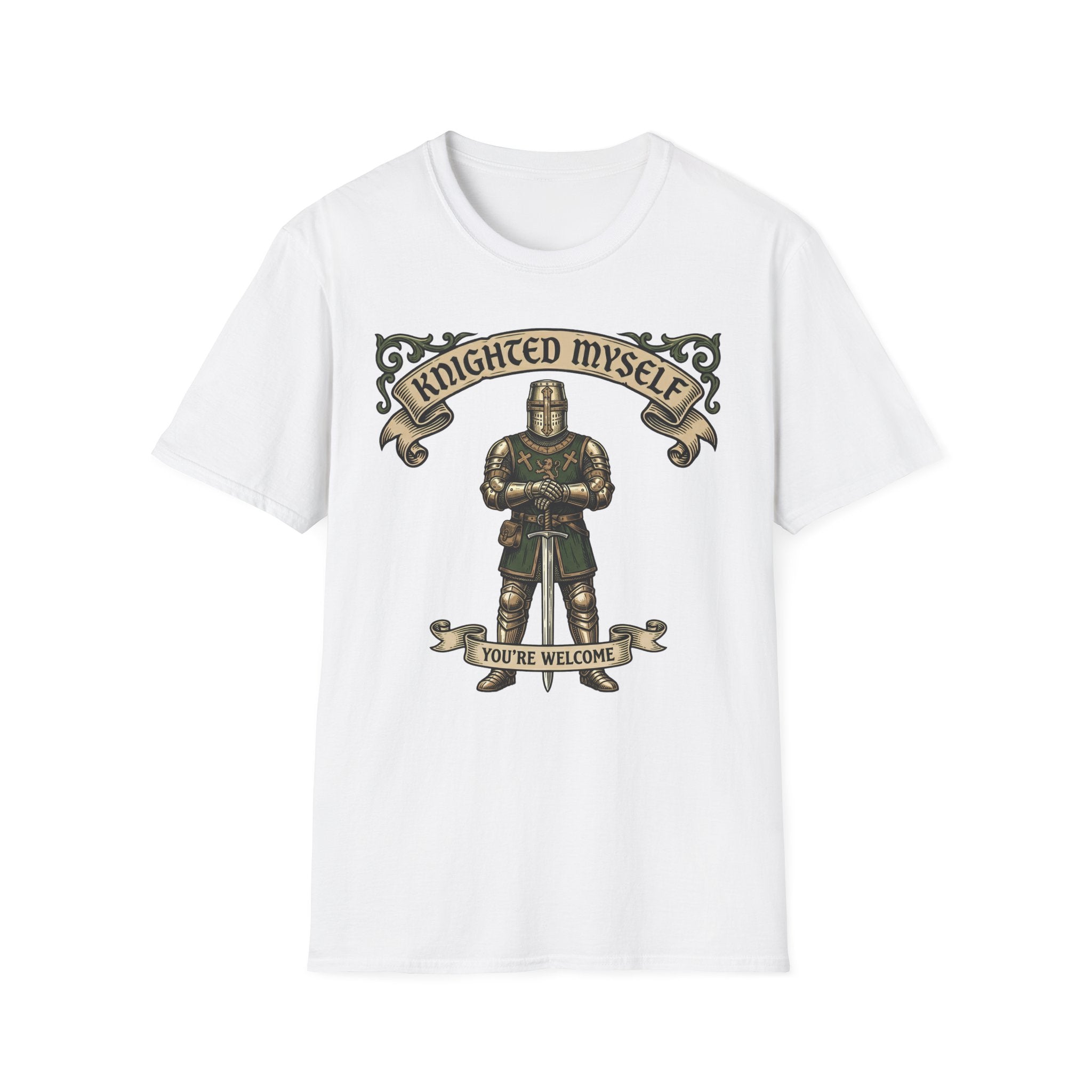 Knighted Myself You're Welcome T-Shirt