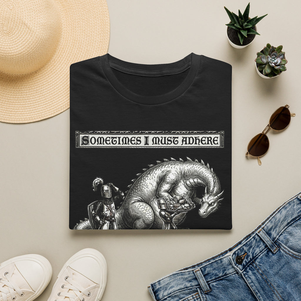 Sometimes I Must Adhere To Thyn Natural Selection T-Shirt
