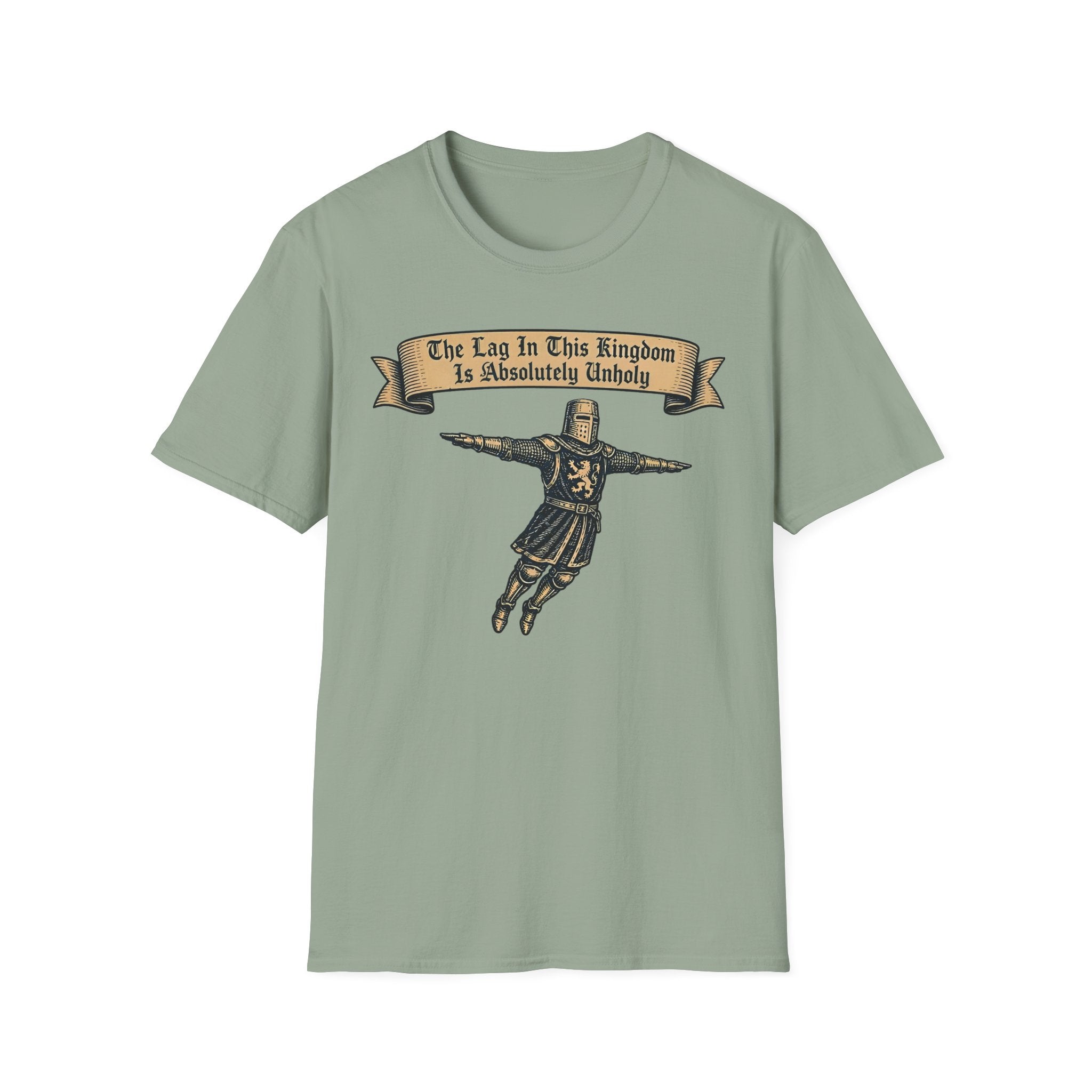 The Lag In This Kingdom Is Absolutely Unholy T-Shirt