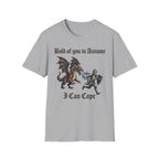 Bold of you to Assume I can cope T-Shirt