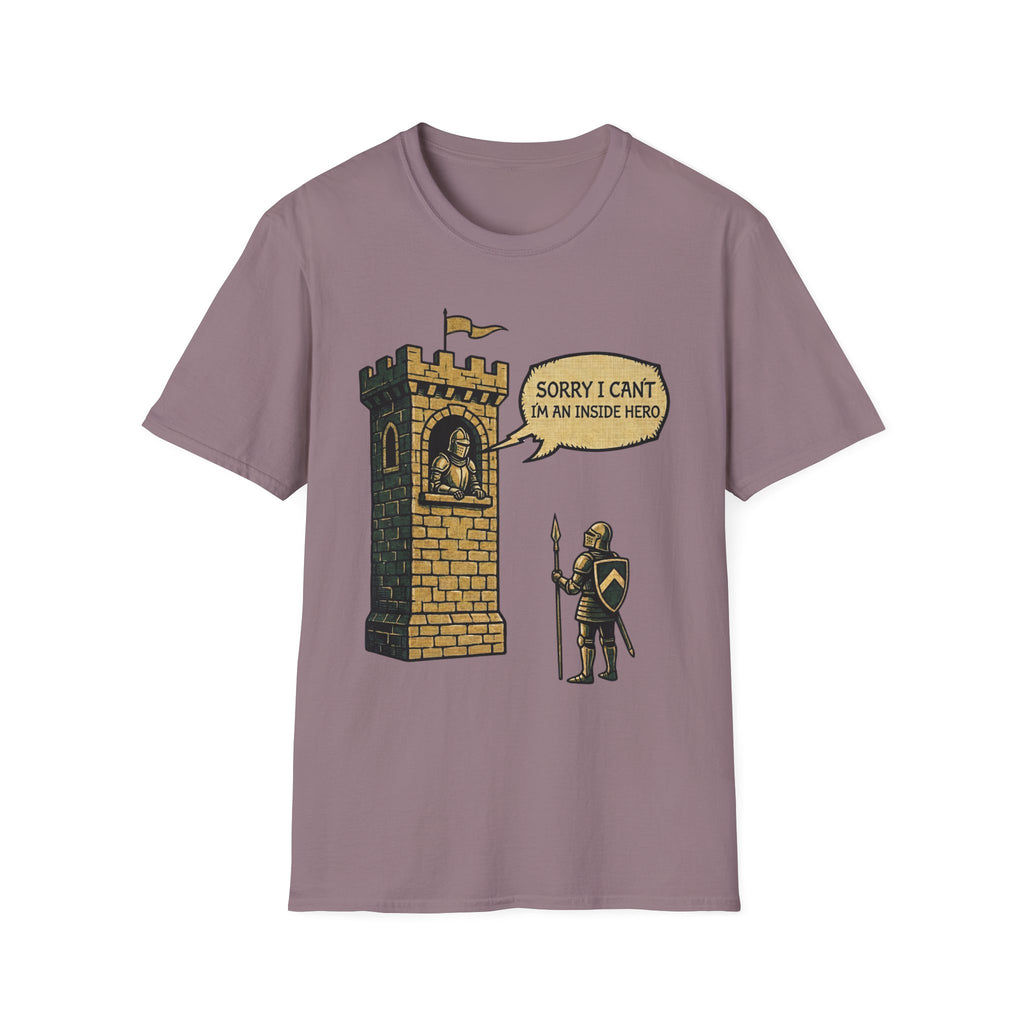 Sorry I Cant Im a Inside Hero T-Shirt