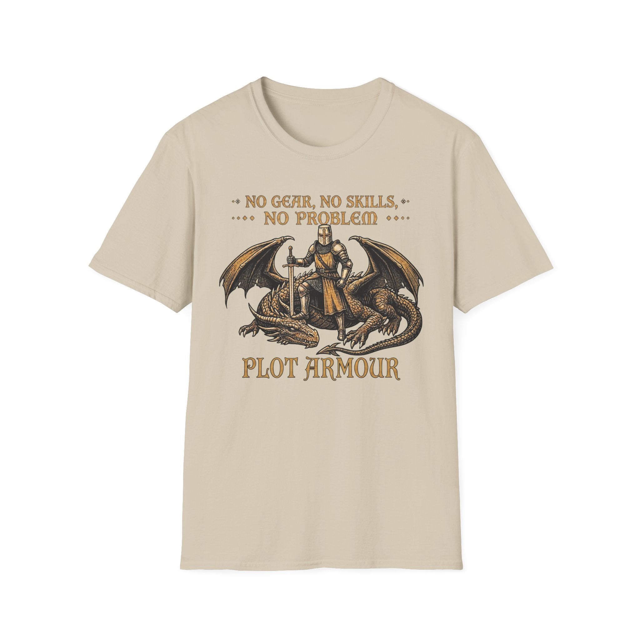 No Gear, No Skills, No Problem T-Shirt