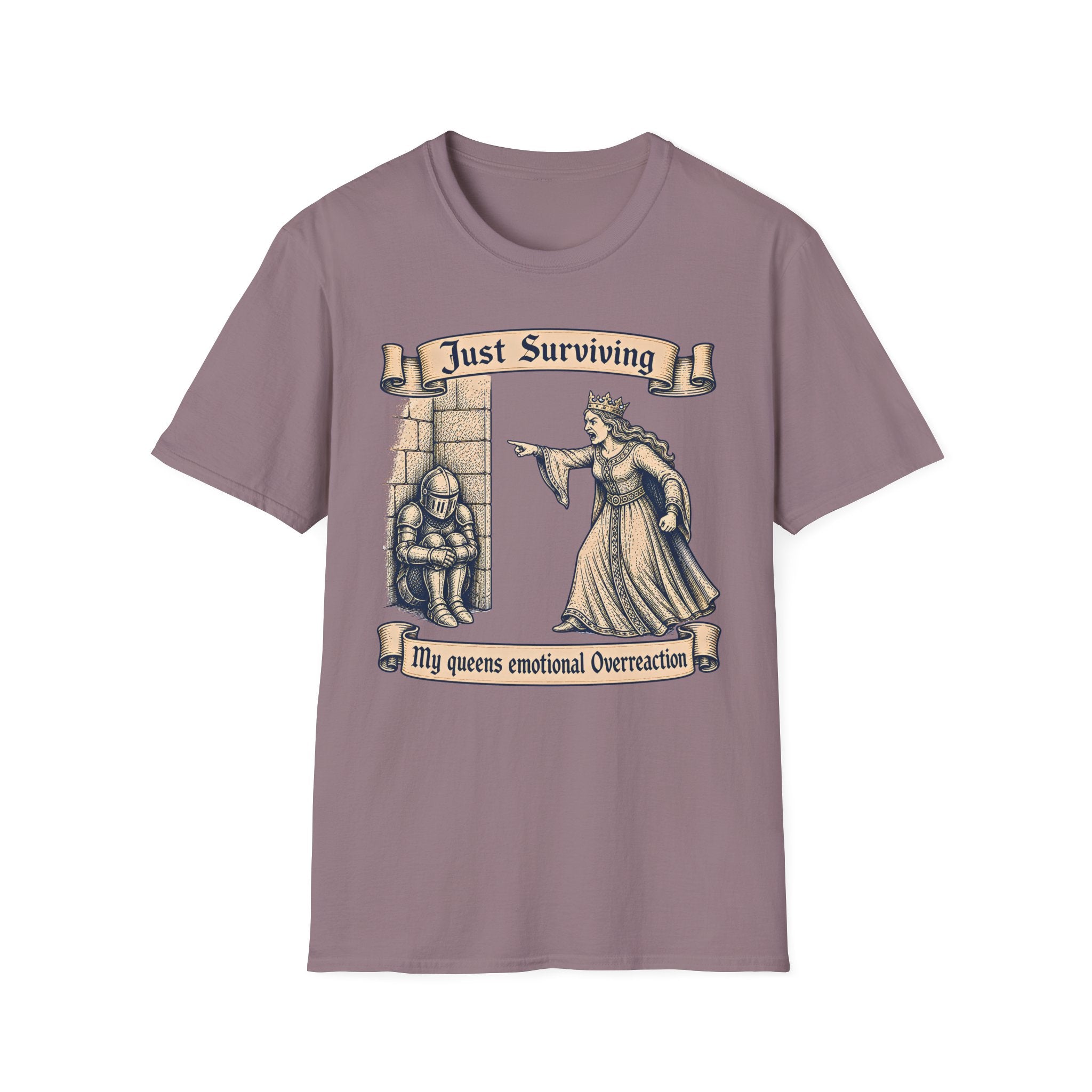 Just Surviving My Queens emotional Overreaction T-Shirt