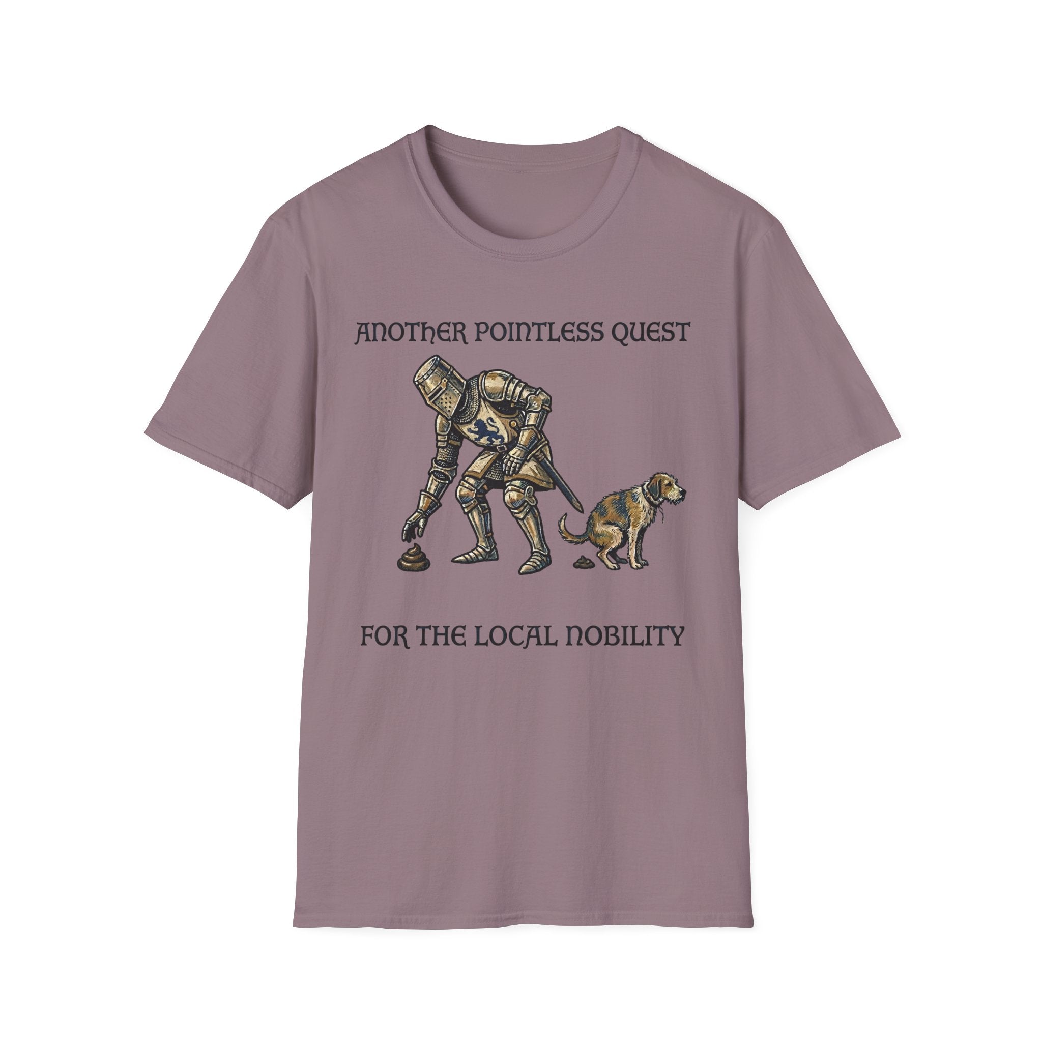 Another Pointless Quest For The Local Nobility Labor T-Shirt