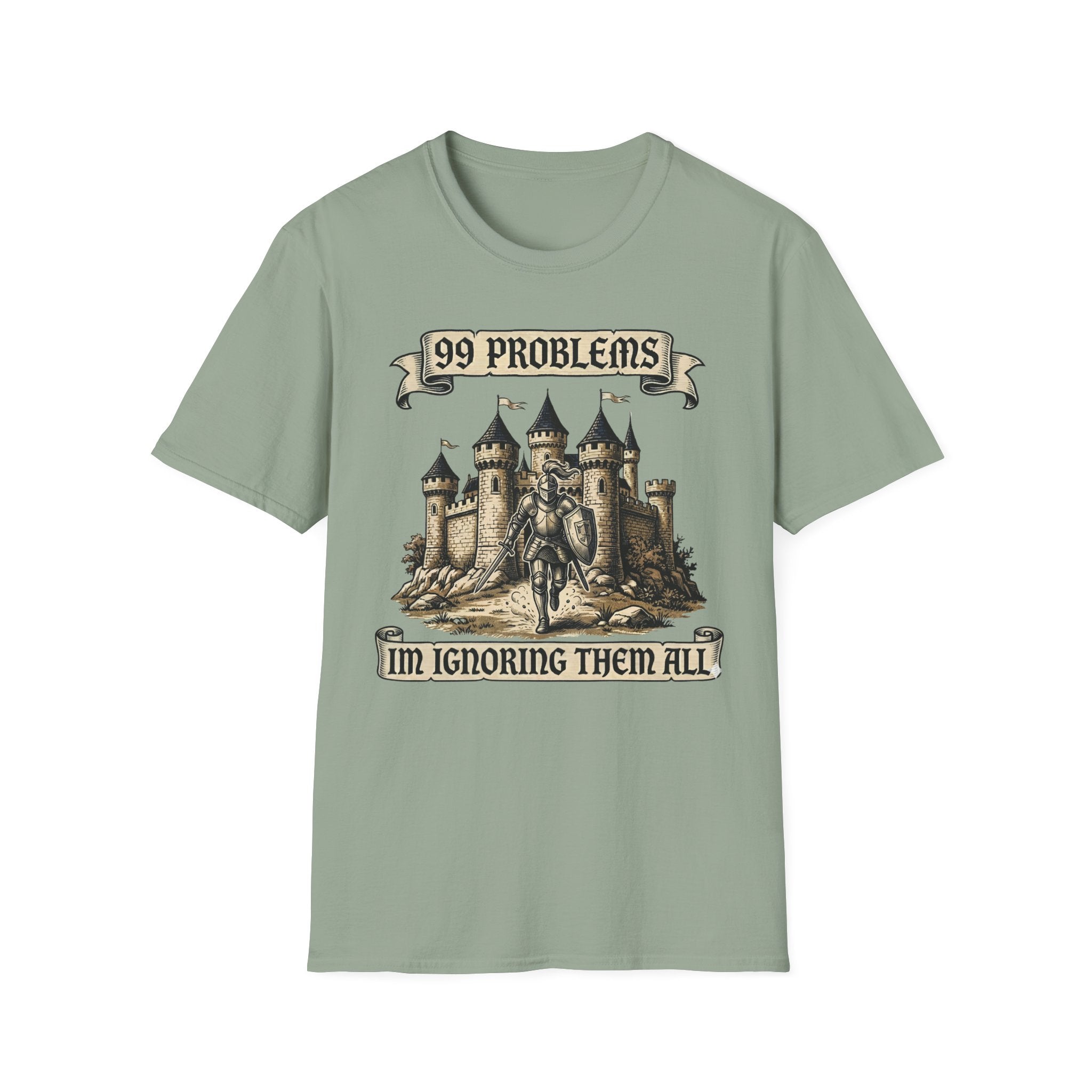 99 Problems Im ignoring them all T-Shirt