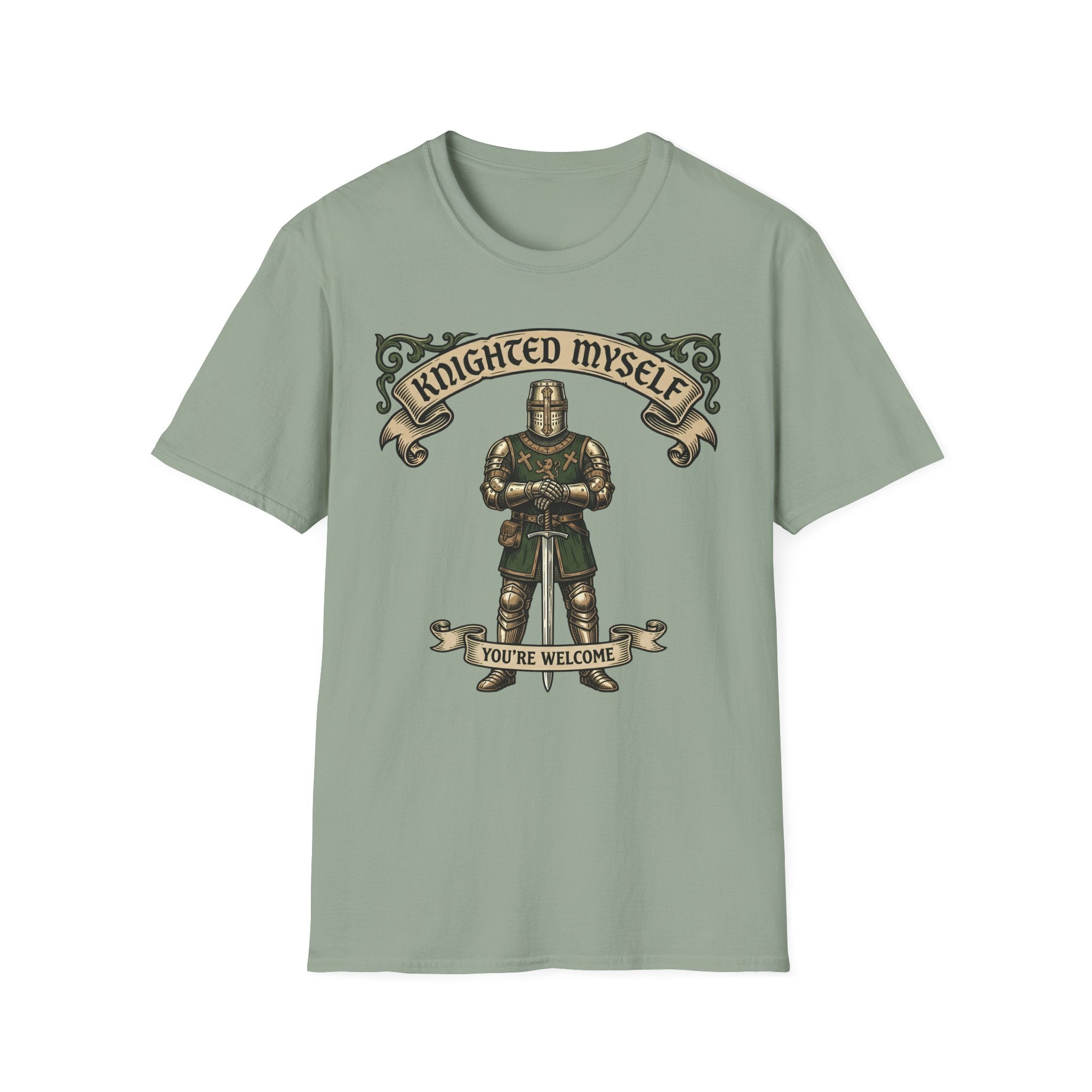 Knighted Myself You're Welcome T-Shirt