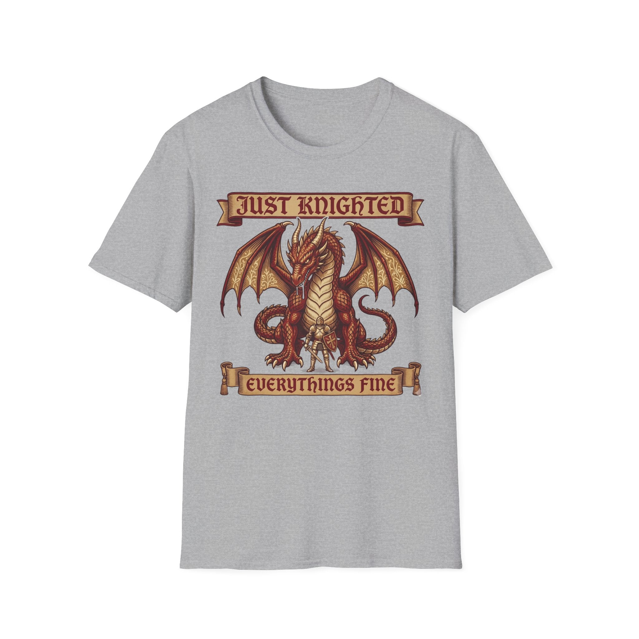 Just Knighted Everythings Fine T-Shirt