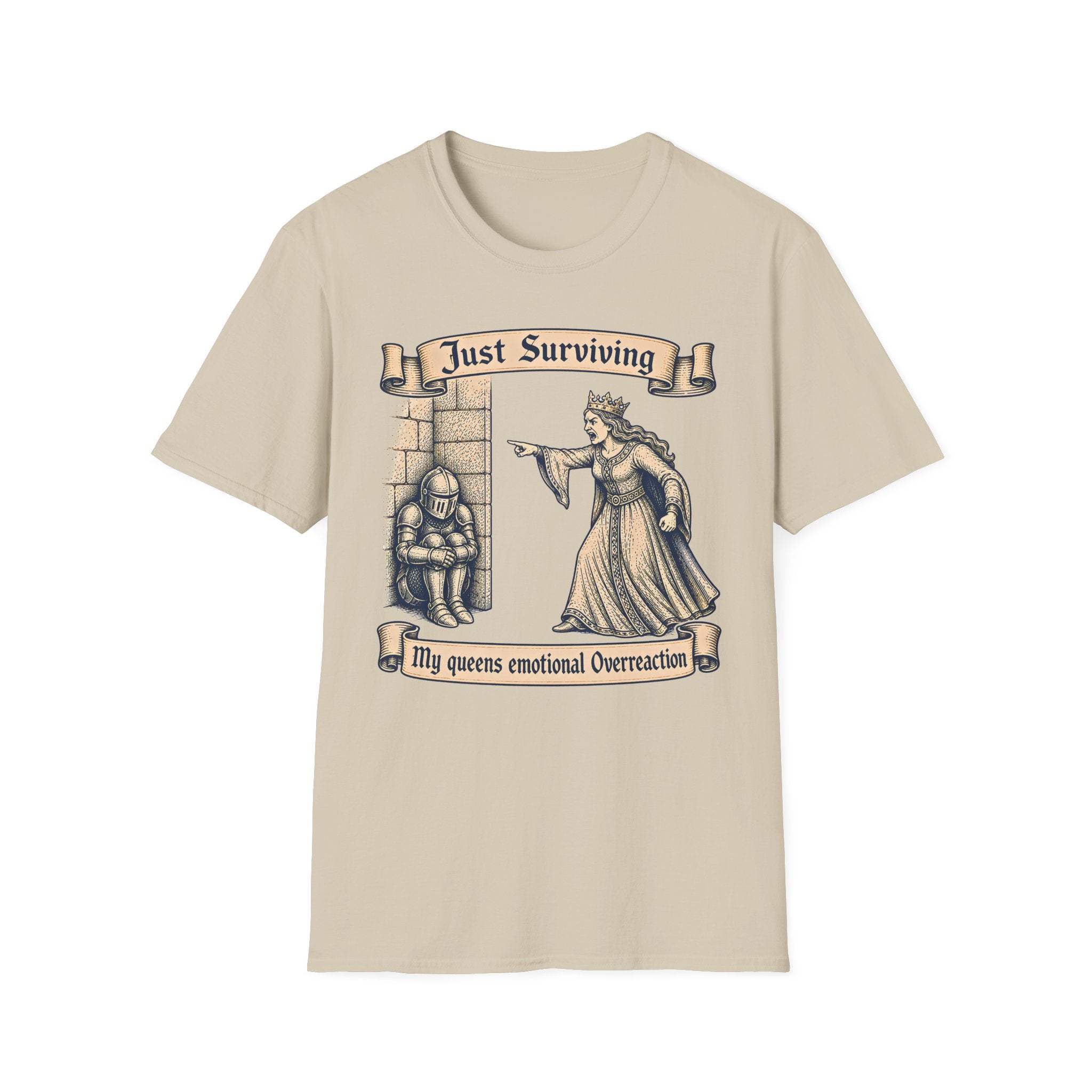 Just Surviving My Queens emotional Overreaction T-Shirt