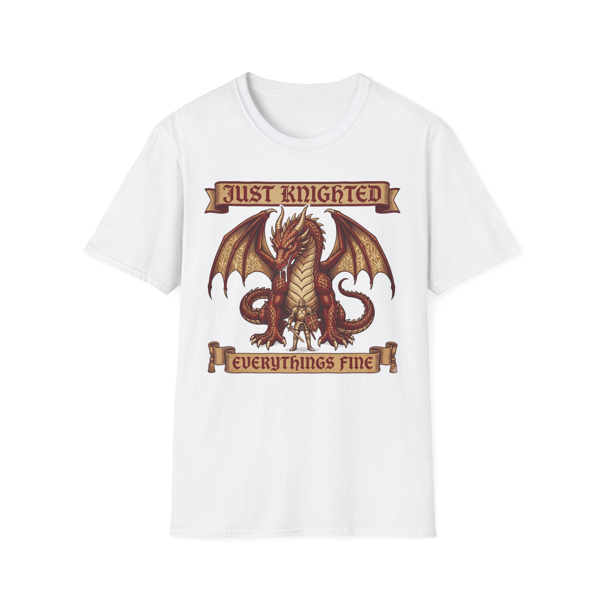 Just Knighted Everythings Fine T-Shirt