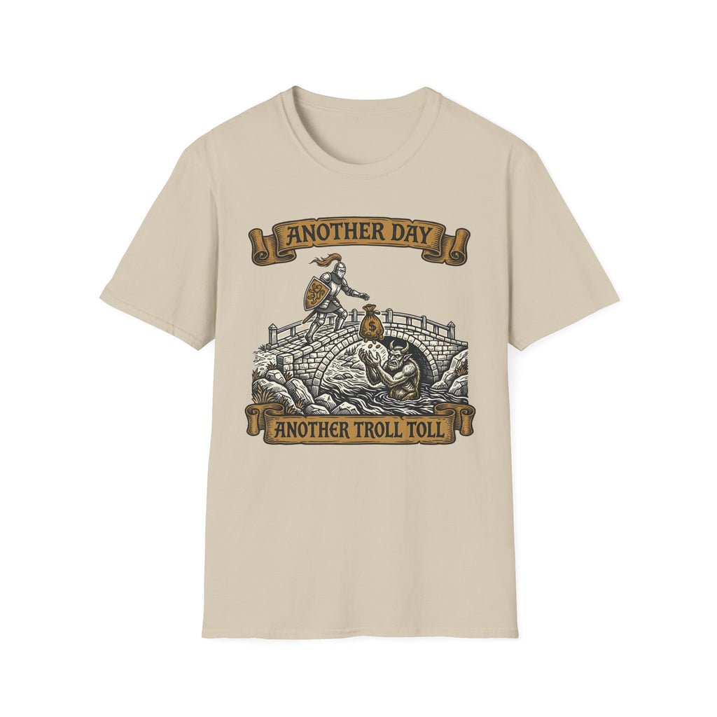 Another Day Another Troll Toll T-Shirt