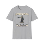 Speak to my Liege Lord Im Co-dependant T-Shirt