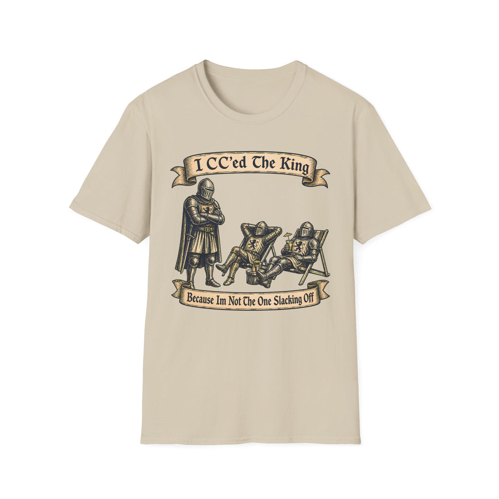 I CC'ed the King T-Shirt