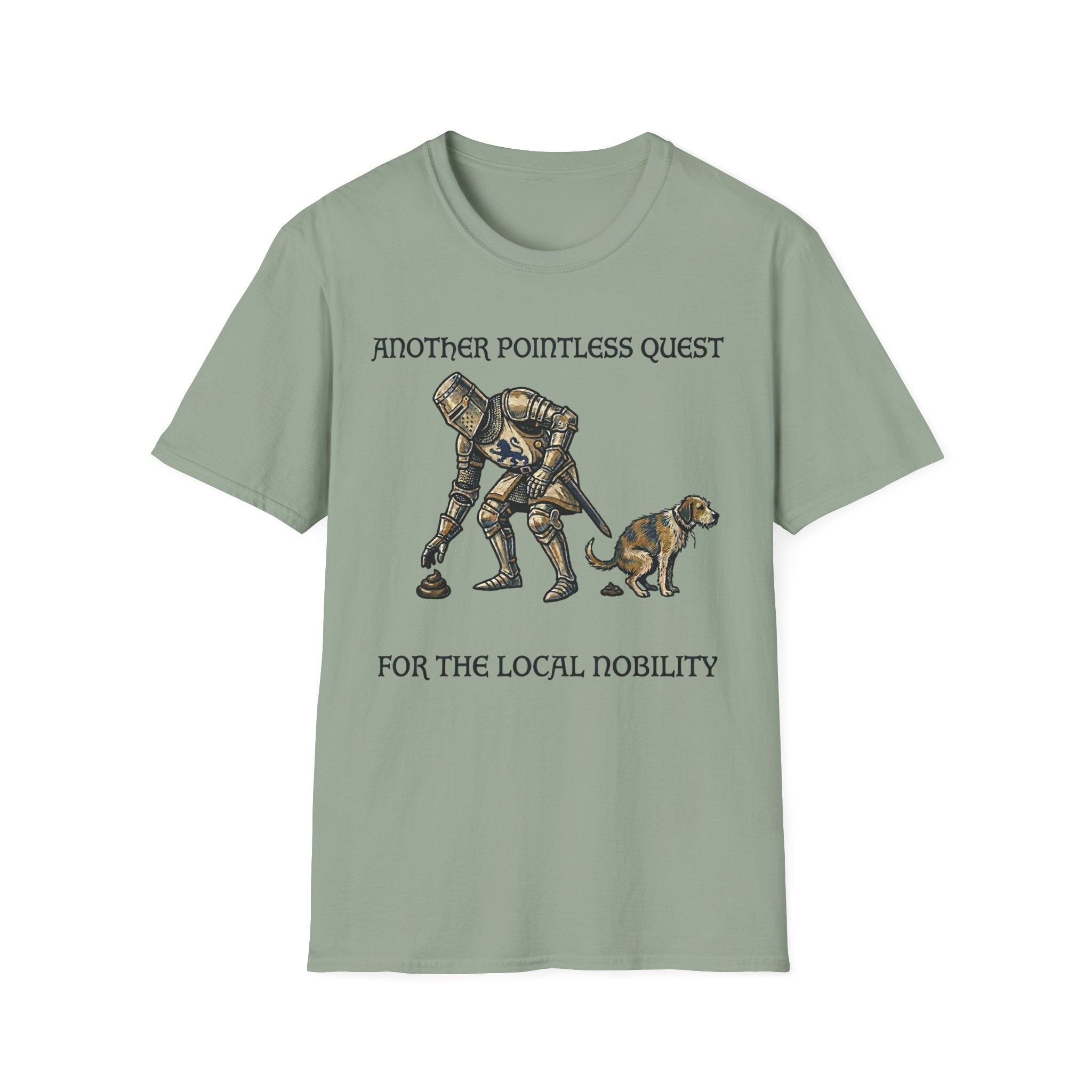 Another Pointless Quest For The Local Nobility Labor T-Shirt