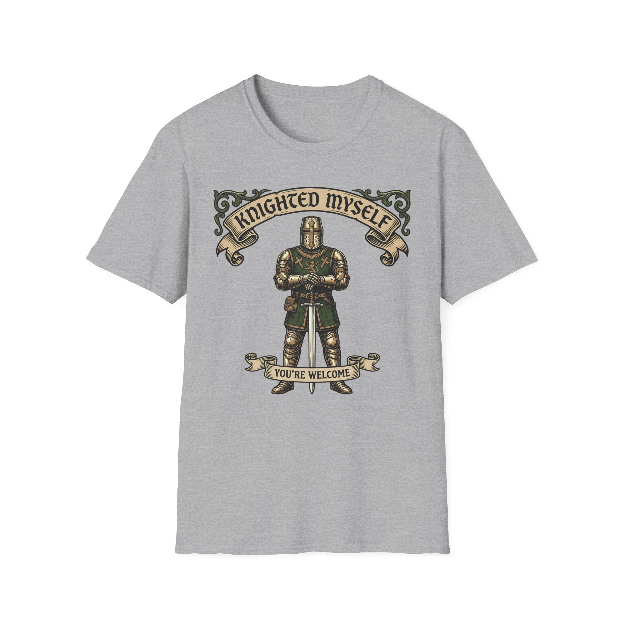Knighted Myself You're Welcome T-Shirt