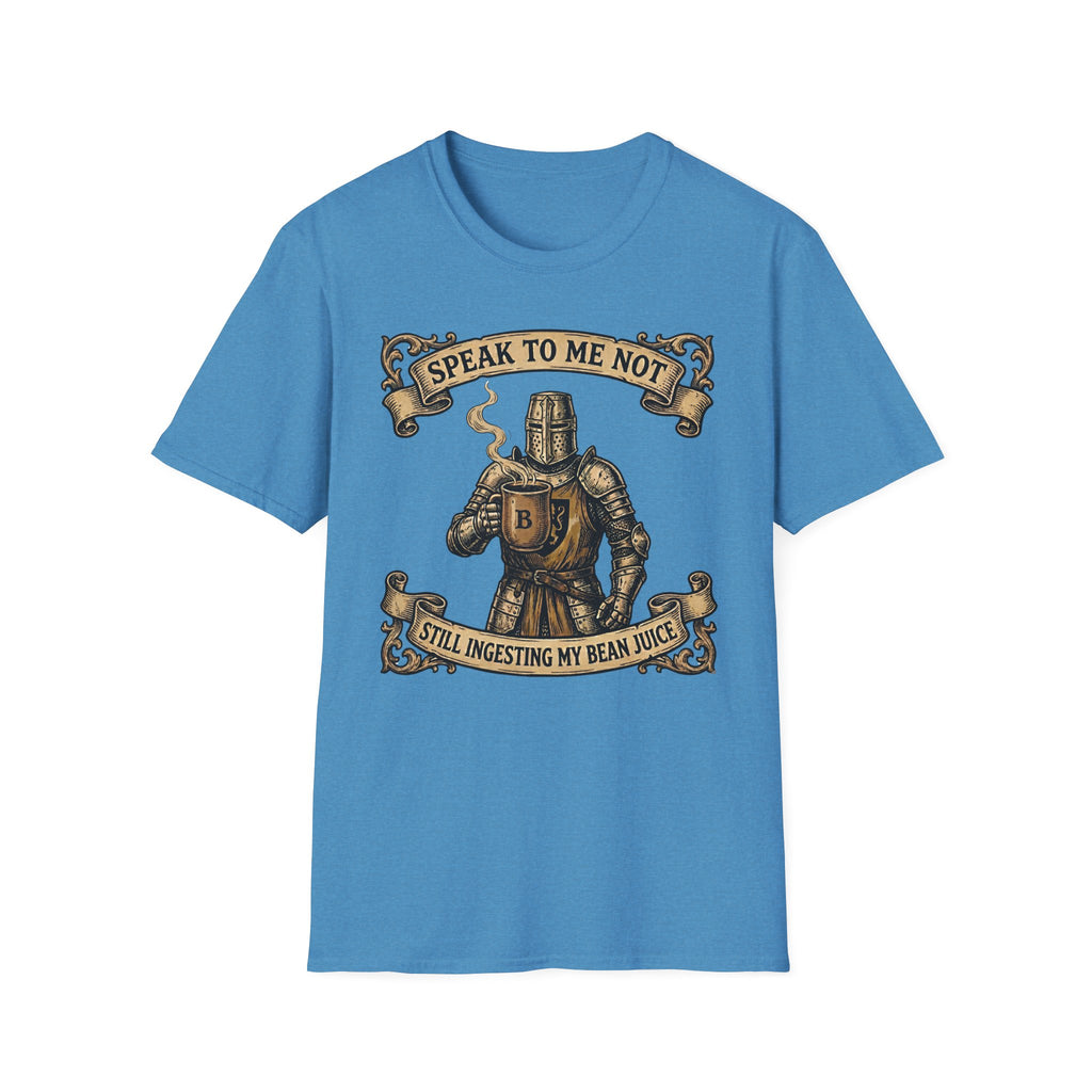 Speak To Me Not Still Ingesting My Bean Juice T-Shirt