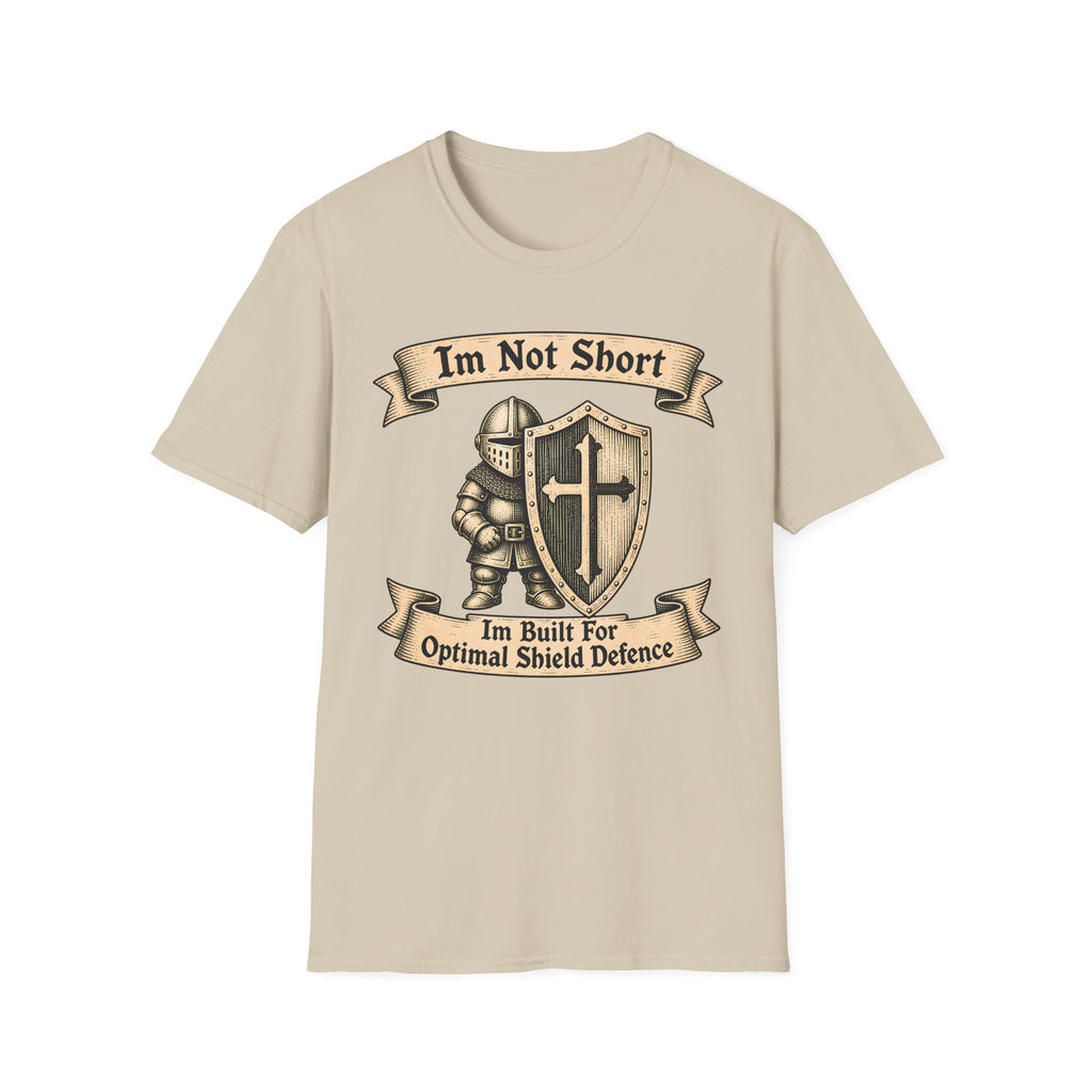 Im Not Short Im Built For Obtimal Shield defense T-Shirt