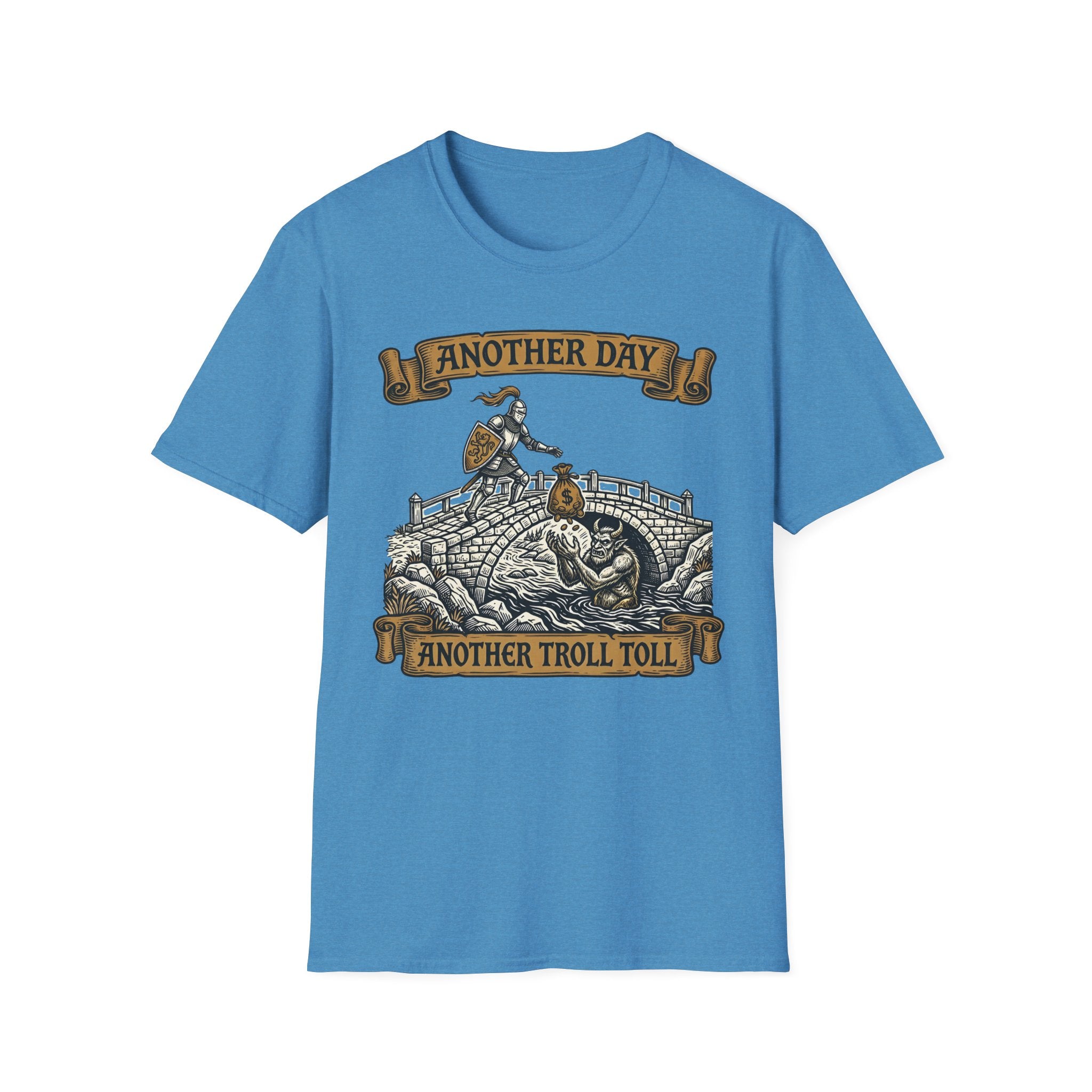 Another Day Another Troll Toll T-Shirt
