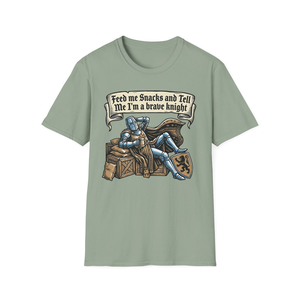 Feed Me Snacks and Tell Me I'M A Brave Knight T-Shirt