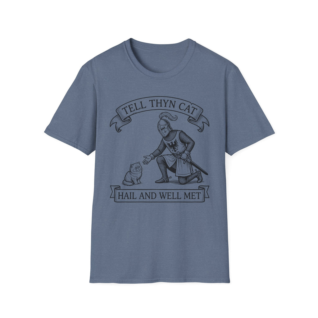 Tell Thyn Cat Hail And Well Met T-Shirt