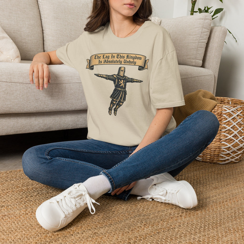 The Lag In This Kingdom Is Absolutely Unholy T-Shirt