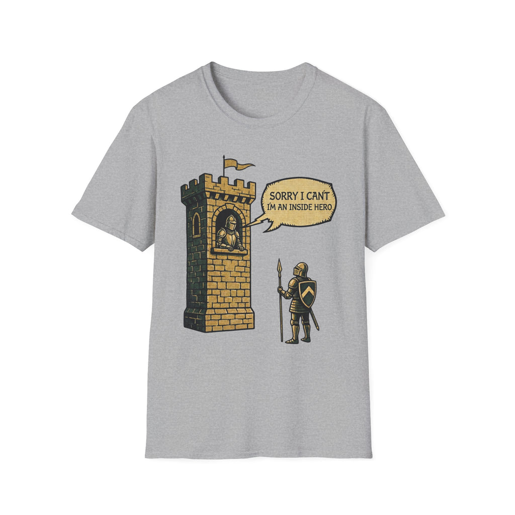 Sorry I Cant Im a Inside Hero T-Shirt