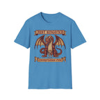 Just Knighted Everythings Fine T-Shirt