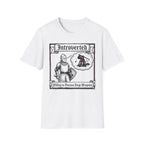 Introverted Willing to discuss Siege Weapons T-Shirt