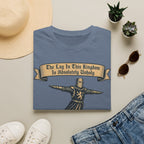 The Lag In This Kingdom Is Absolutely Unholy T-Shirt