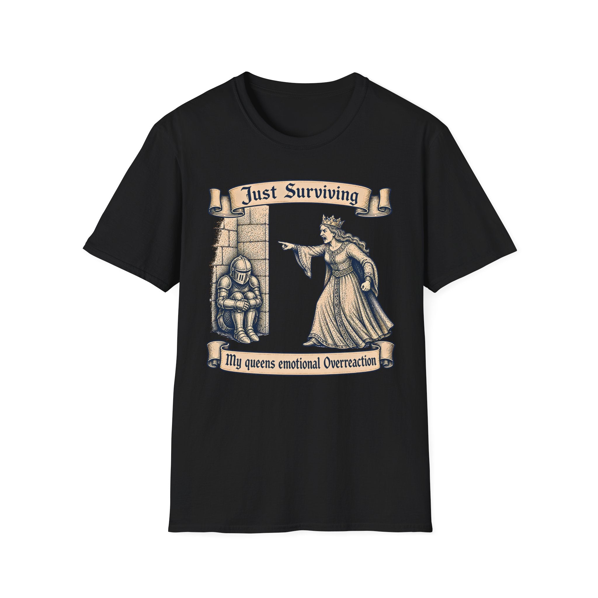 Just Surviving My Queens emotional Overreaction T-Shirt
