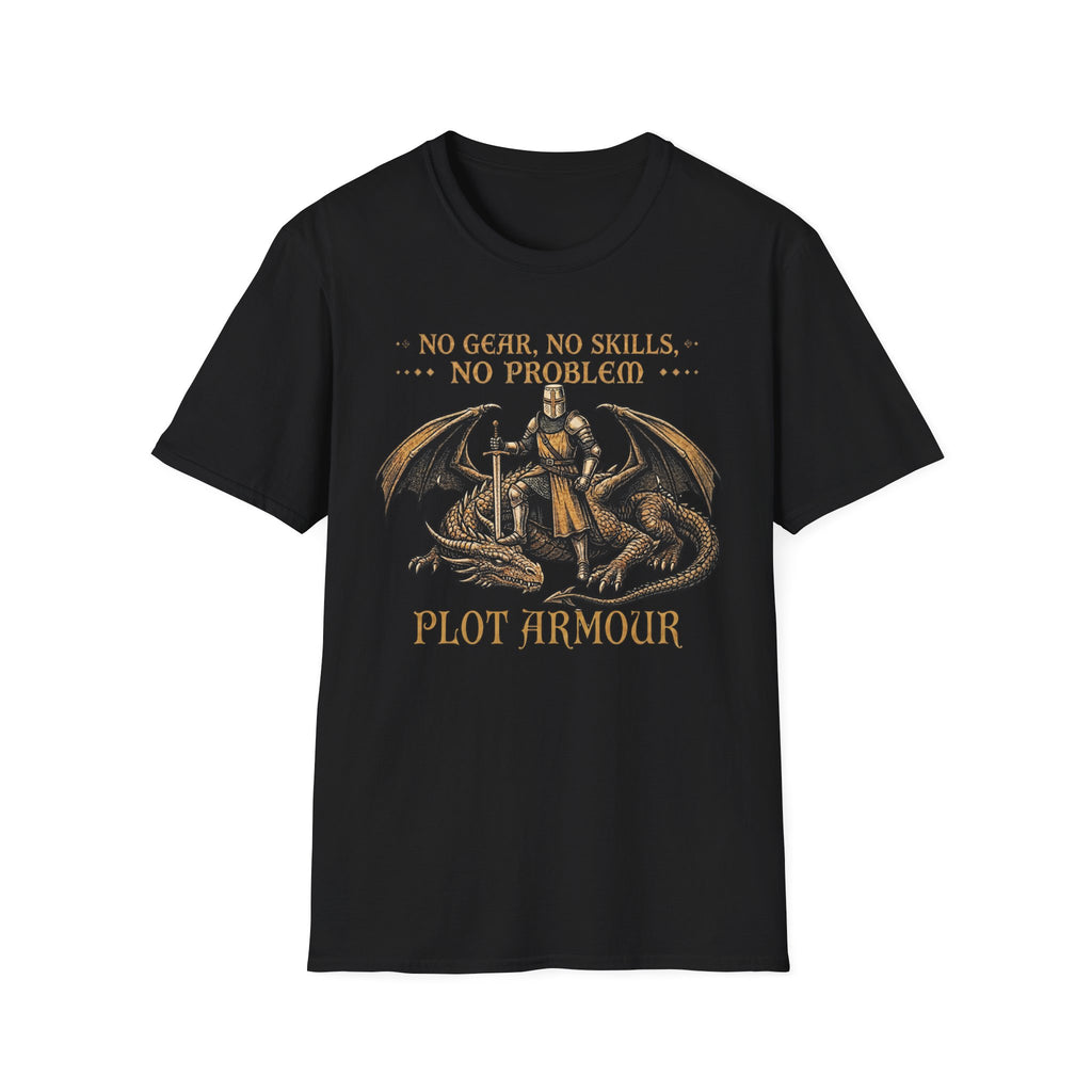 No Gear, No Skills, No Problem T-Shirt