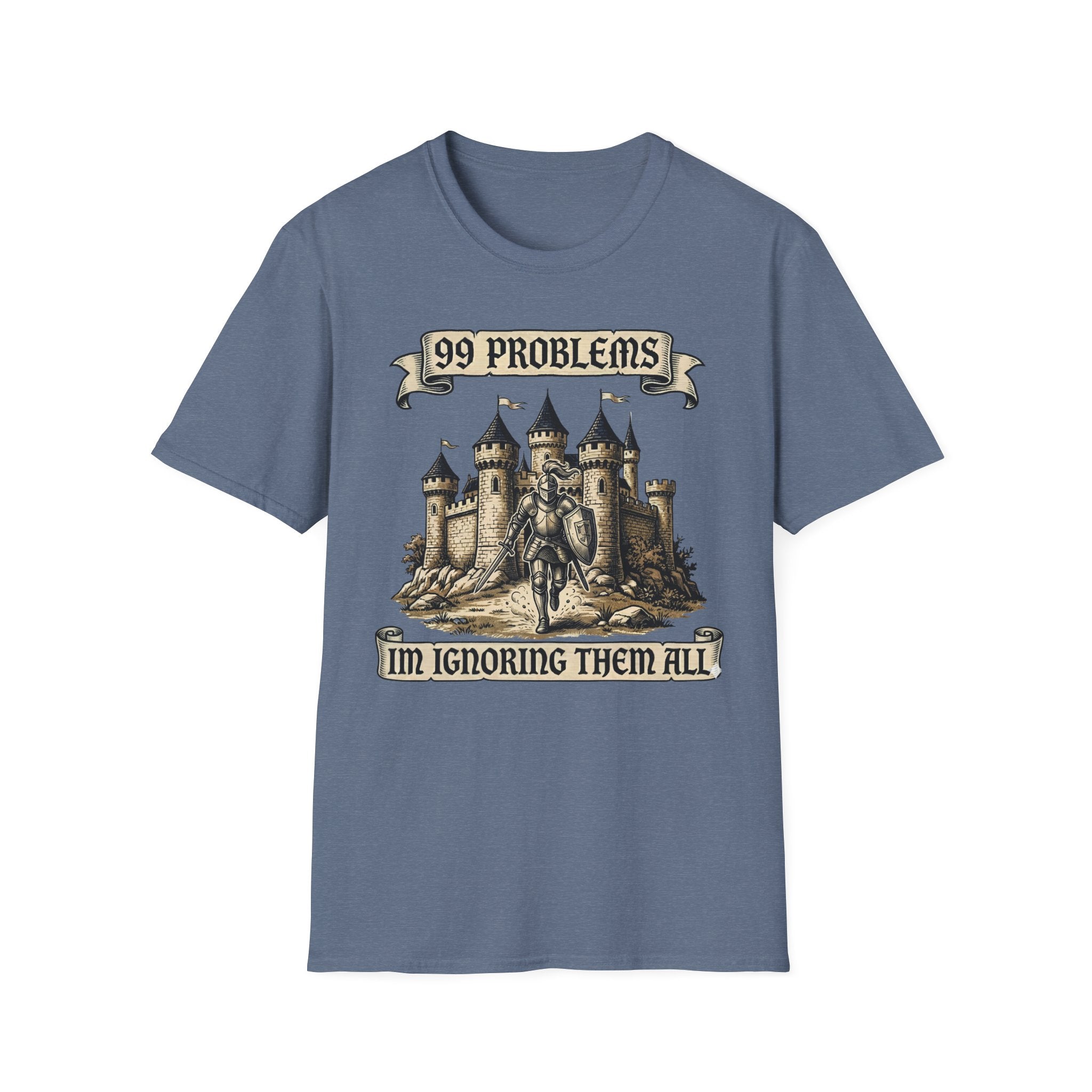 99 Problems Im ignoring them all T-Shirt
