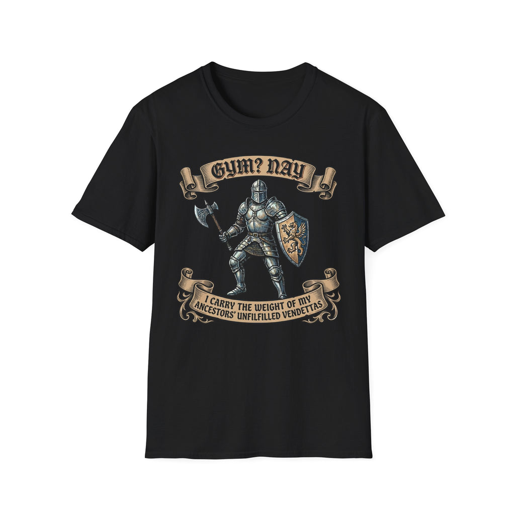 Gym? Nay T-Shirt