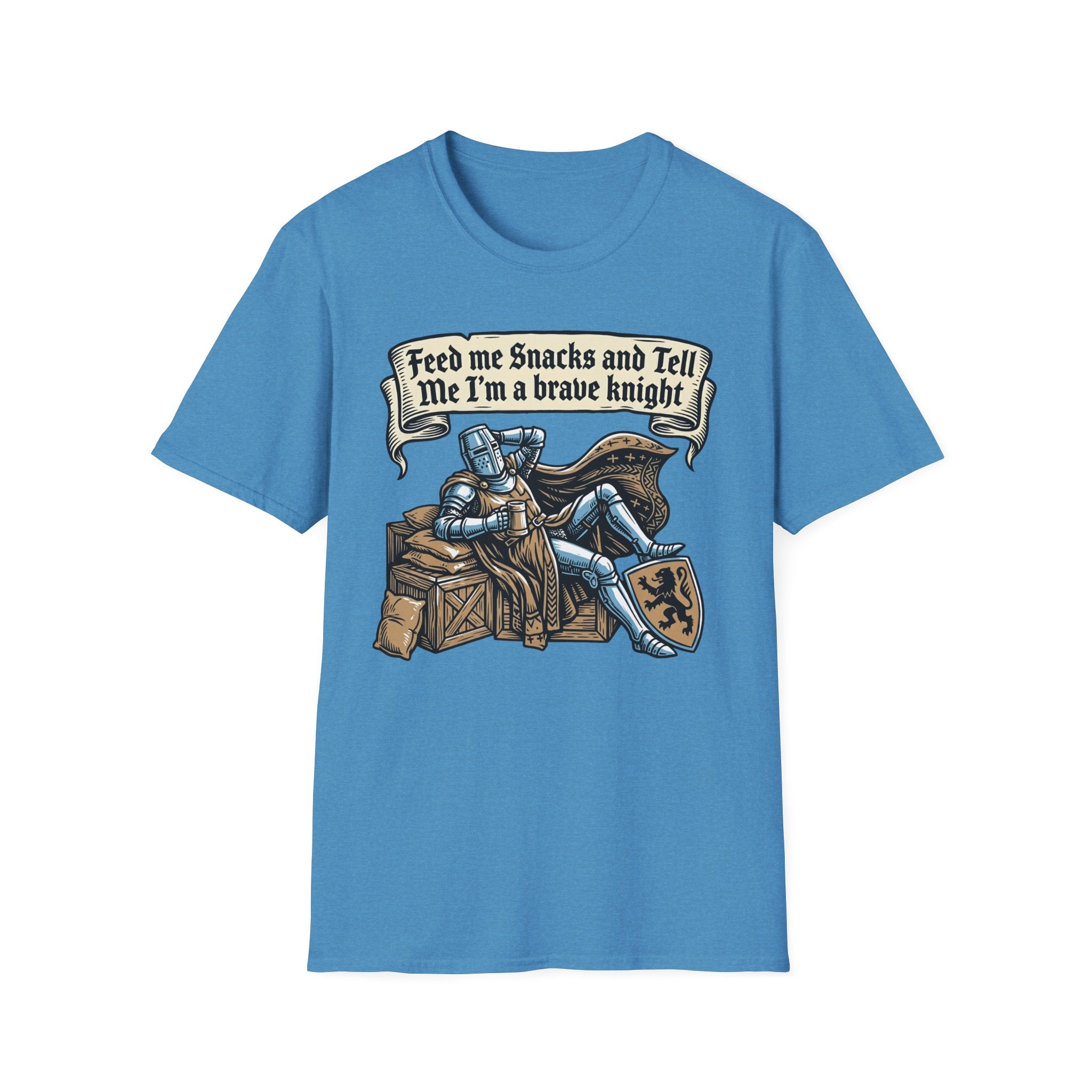 Feed Me Snacks and Tell Me I'M A Brave Knight T-Shirt