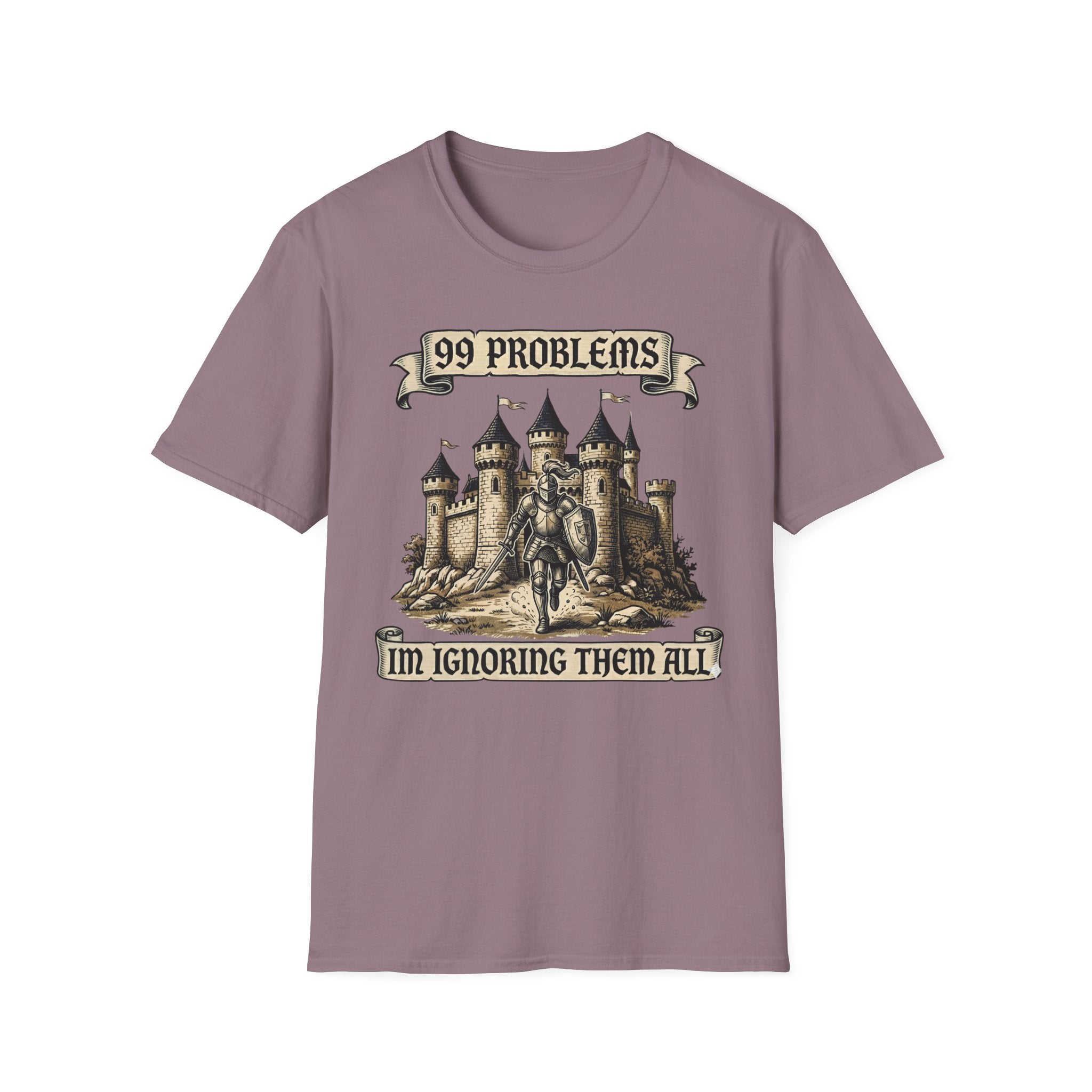 99 Problems Im ignoring them all T-Shirt