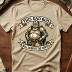 This Dad Bod Will Survive The Winter T-Shirt